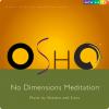 OSHO No-Dimensions| Meditatie  | NatuurlijkMediteren
